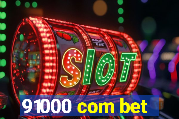 91000 com bet
